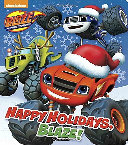 Random House Happy Holidays Blaze! (blaze And The Monster Mach 