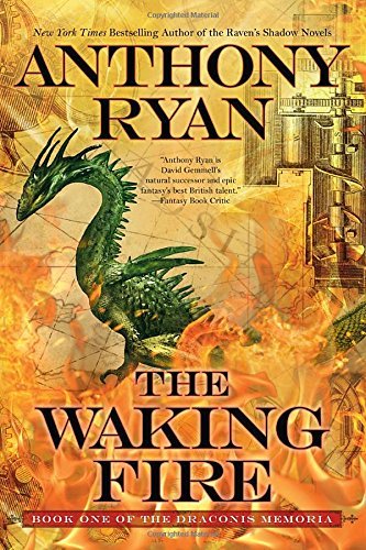 Anthony Ryan/The Waking Fire