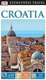 Dk Travel Dk Eyewitness Travel Guide Croatia 
