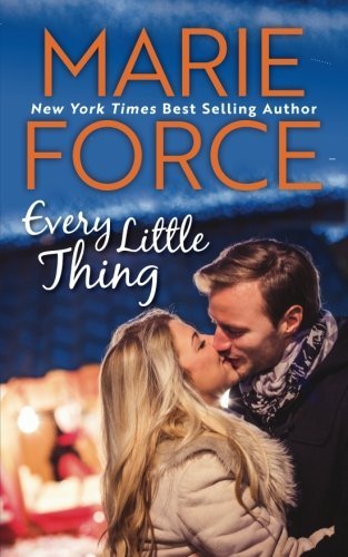 Marie Force/Every Little Thing@ (Butler, Vermont Series, Book 1)