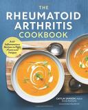 Caitlin Samson The Rheumatoid Arthritis Cookbook Anti Inflammatory Recipes To Fight Flares And Fat 