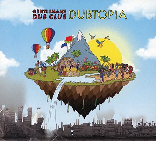 Gentleman's Dub Club/Dubtopia
