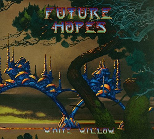 White Willow/Future Hopes