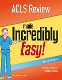 Lippincott Williams & Wilkins Acls Review Made Incredibly Easy 0003 Edition; 