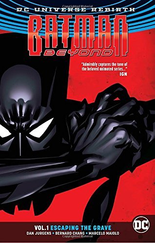 Dan Jurgens/Batman Beyond Vol. 1@Escaping the Grave (Rebirth)