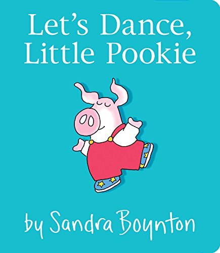 Sandra Boynton/Let's Dance, Little Pookie