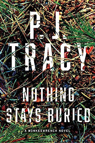 P. J. Tracy/Nothing Stays Buried