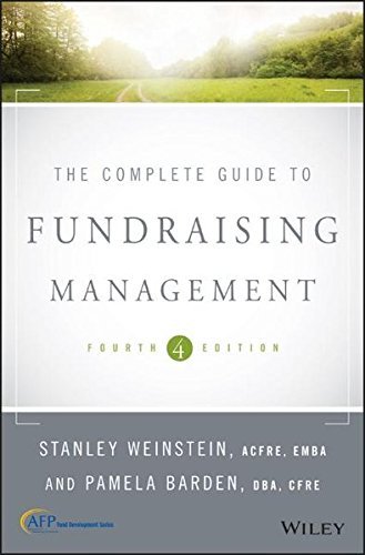 Stanley Weinstein The Complete Guide To Fundraising Management 0004 Edition; 