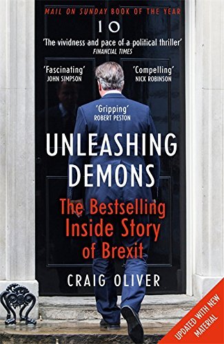 Craig Oliver/Unleashing Demons@ The Inside Story of Brexit