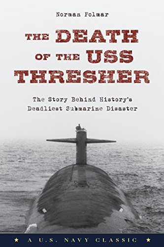 Norman Polmar/The Death of the USS Thresher