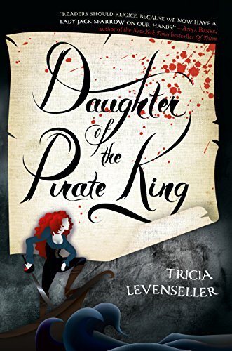 Tricia Levenseller/Daughter of the Pirate King