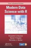 Benjamin S. Baumer Modern Data Science With R 