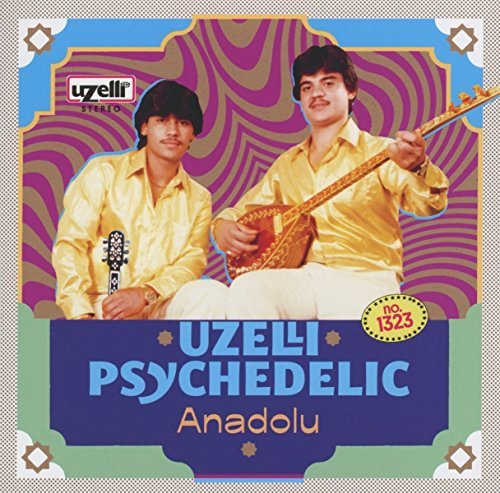 Uzelli Psychedelic Anadolu/Uzelli Psychedelic Anadolu@Import-Gbr