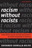 Eduardo Bonilla Silva Racism Without Racists 0005 Edition; 