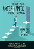 Brenda K. Custodio Students With Interrupted Formal Education Bridging Where They Are And What They Need 