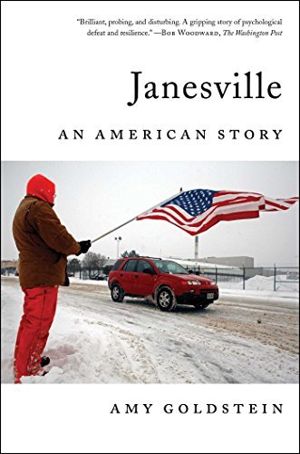Amy Goldstein/Janesville@ An American Story