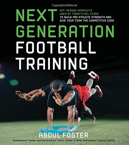 Abdul Foster Next Generation Football Training Off Season Workouts Used By Today's Nfl Stars To 