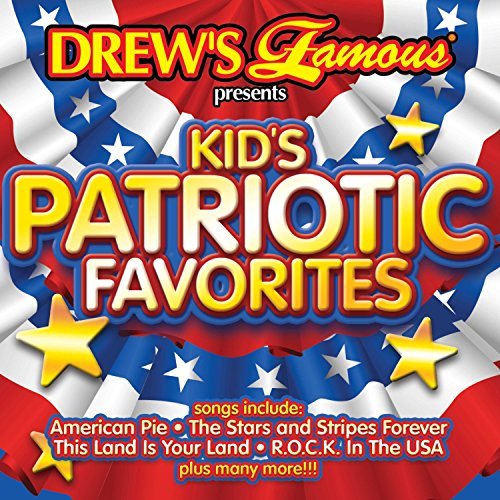 Drew's Famous/Kids Patriotic Favorites