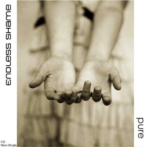 Endless Shame/Pure
