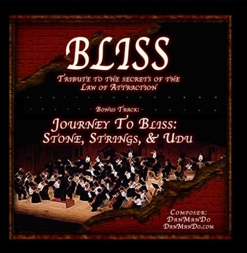 DanManDo UNKNOWN/Bliss: A Tribute To The Secrets Of The Law Of Attr