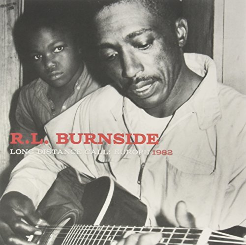 R.L. Burnside/Long Distance Call: Europe Recordings, 1982