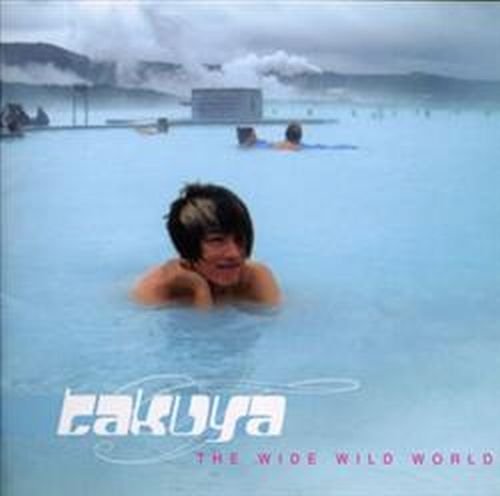 TAKUYA(ex-JUDY AND MARY)/The World Wide World