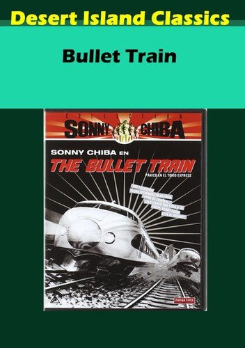 Bullet Train/Bullet Train