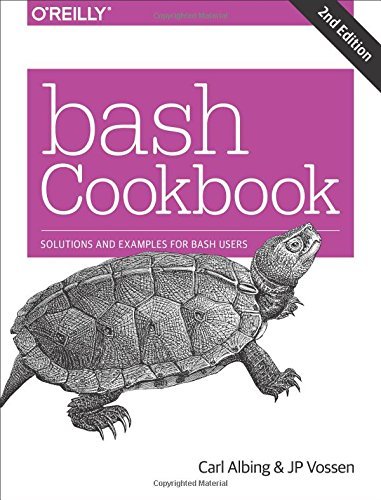 Carl Albing D Bash Cookbook Solutions And Examples For Bash Users 0002 Edition; 