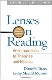 Diane H. Tracey Lenses On Reading An Introduction To Theories And Models 0003 Edition; 