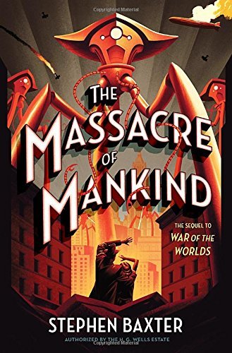 Stephen Baxter/The Massacre of Mankind