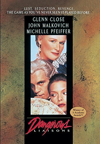 Dangerous Liaisons Dangerous Liaisons 