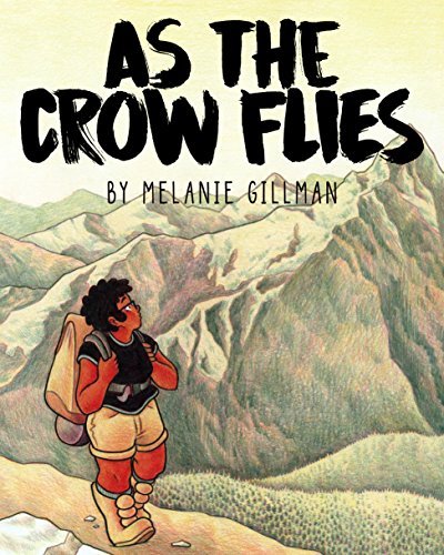 Melanie Gillman/As the Crow Flies