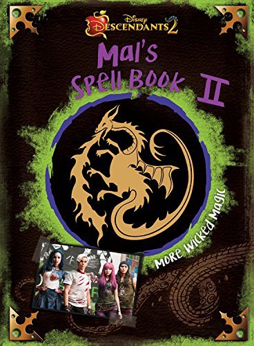 Disney Book Group/Descendants 2@Mal's Spell Book 2: More Wicked Magic