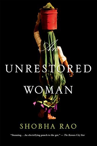 Shobha Rao/An Unrestored Woman