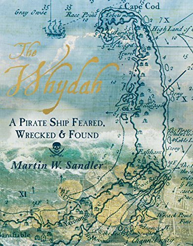 Martin W. Sandler/The Whydah@A Pirate Ship Feared, Wrecked, and Found