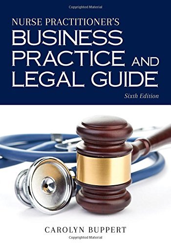 Carolyn Buppert Nurse Practitioner's Business Practice And Legal G 0006 Edition; 