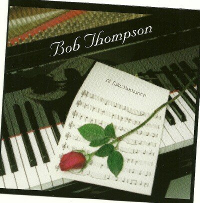 Bob Thompson/I'Ll Take Romance