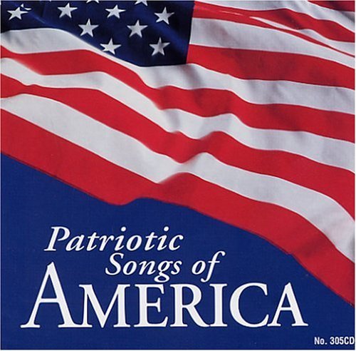Patriotic Songs Of America/Patriotic Songs Of America