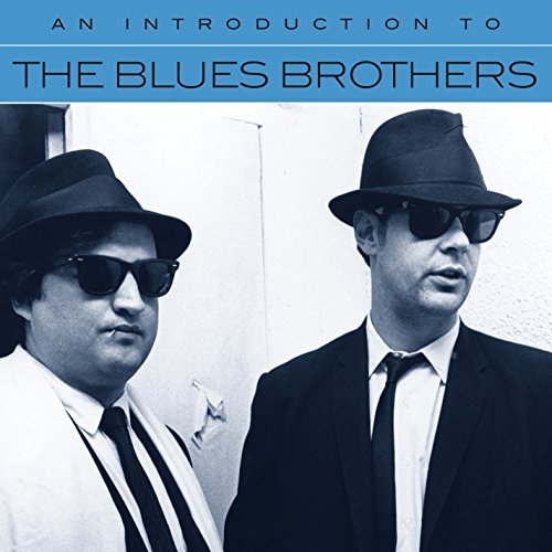The Blues Brothers/An Introduction To