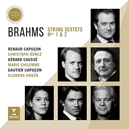 Renaud Capuçon/Brahms: String Sextets Nos. 1 & 2 - Live from Aix Easter Festival 2016