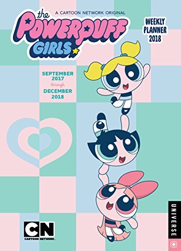 Cartoon Network/The Powerpuff Girls 2017-2018 Weekly Planner@ 16-Month Calendar