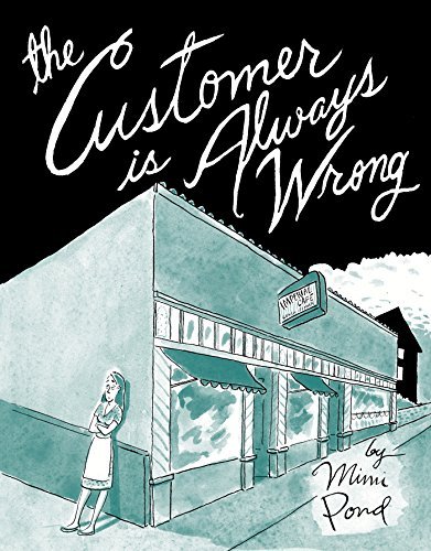 Mimi Pond/The Customer Is Always Wrong