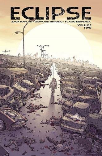 Timpano, Giovanni Scalera, Matteo Kaplan, Zack/Eclipse Volume 2 (Eclipse, 2)