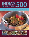 Shehzad Husain India's 500 Best Recipes A Vibrant Collection Of Spicy Appetizers Tangy M 