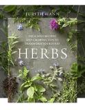Judith Hann Herbs Delicious Recipes And Growing Tips To Transform Y 