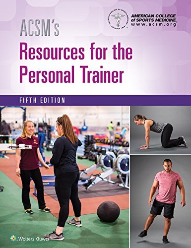 American College Of Sports Medicine Acsm's Resources For The Personal Trainer 0005 Edition; 