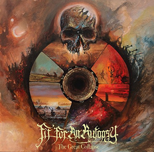 Fit For An Autopsy/The Great Collapse