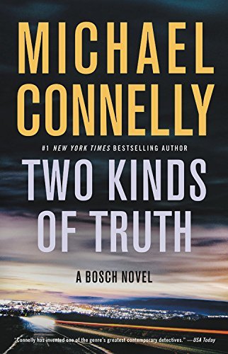 Michael Connelly/Two Kinds of Truth