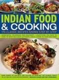 Shehzad Husain Indian Food & Cooking 170 Classic Recipes Shown Step By Step 