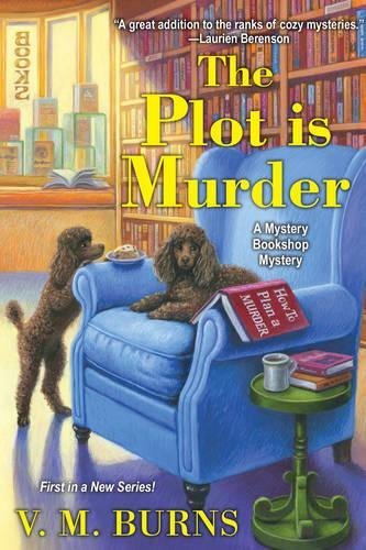 V. M. Burns/The Plot Is Murder
